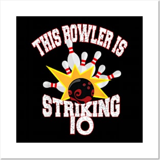 This Bowler Is Striking 10th Birthday 10 Years Old Bowling Posters and Art